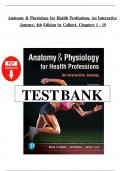 Test Bank for Anatomy & Physiology for Health Professions&comma; An Interactive Journey&comma; 4th Edition&comma; 2019 by Colbert&comma; All Chapters &vert; Complete Guide 2023