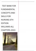 TEST BANK FOR FUNDAMENTAL CONCEPTS AND SKILLS FOR NURSING 5TH EDITION WILLIAMS-ALL CHAPTERS-2025