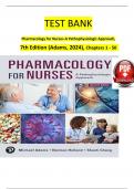 TEST BANK Pharmacology for Nurses-A Pathophysiologic Approach&comma; 7th Edition &lpar;Adams&comma; 2024&rpar;&comma; Chapters 1 - 50  