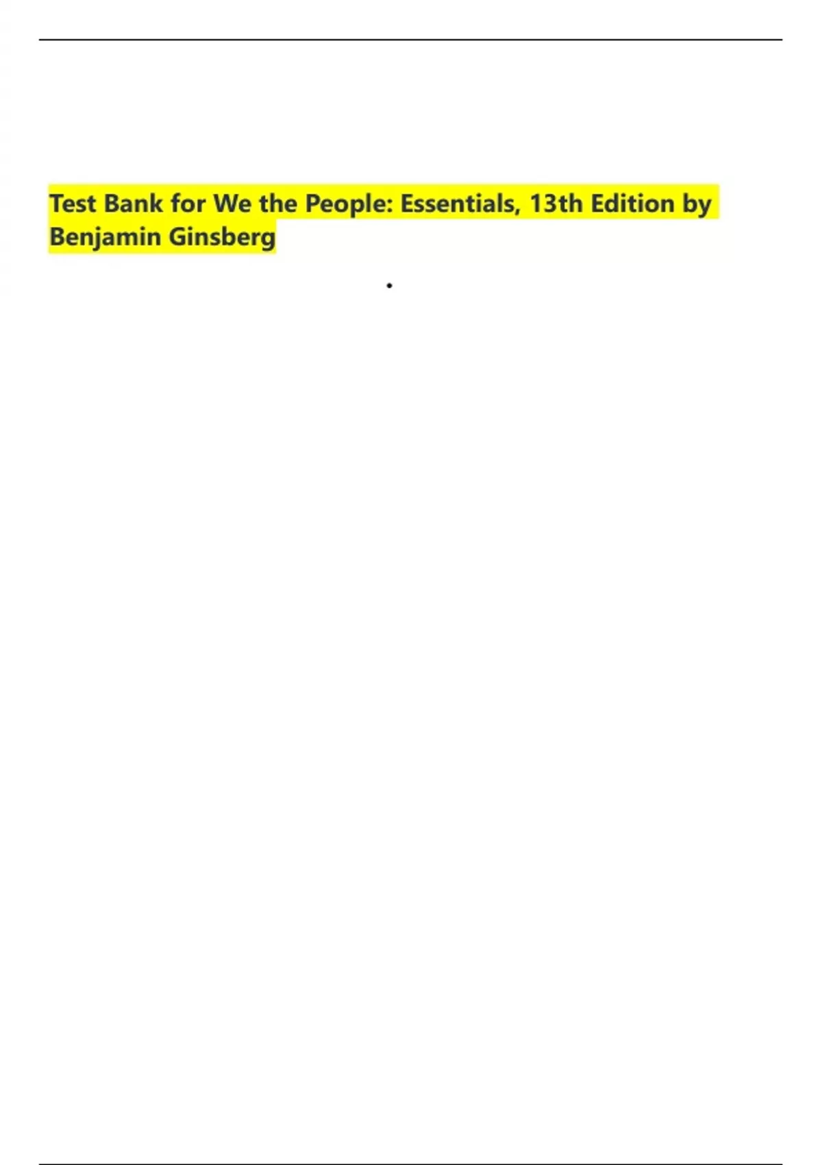 Test Bank for We the People: Essentials, 13th Edition by Benjamin ...