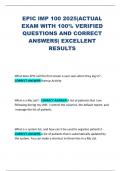EPIC IMP 100 2025&vert;ACTUAL EXAM WITH 100&percnt; VERIFIED QUESTIONS AND CORRECT ANSWERS&vert; EXCELLENT RESULTS