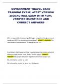 GOVERNMENT TRAVEL CARD TRAINING EXAM&vert;LATEST VERSION 2025&vert;ACTUAL EXAM WITH 100&percnt; VERIFIED QUESTIONS AND CORRECT ANSWERS