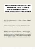EPIC NURSE EXAM 2025&vert;ACTUAL EXAM WITH 100&percnt; VERIFIED QUESTIONS AND CORRECT SOLUTIONS&vert;EXCELLENT SCORES