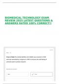 BIOMEDICAL TECHNOLOGY EXAM REVIEW 2025 LATEST QUESTIONS & ANSWERS RATED 100&percnt; CORRECT&excl;&excl;