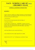  NACE - NURSING CARE OF CHILDREN EXAM QUESTIONS AND ANSWERS 2025