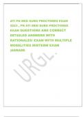 ATI PN MED SURG PROCTORED EXAM  2023 &comma; PN ATI MED SURG PROCTORED  EXAM QUESTIONS AND CORRECT  DETAILED ANSWERS WITH  RATIONALES&sol; EXAM WITH MULTIPLE  MODALITIES MIDTERM EXAM  &vert;AGRADE