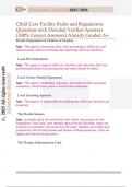 Child Care Facility Rules and Regulations Questions with Detailed Verified Answers  &lpar;100&percnt; Correct Answers&rpar; Already Graded A&plus;