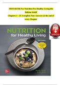 TEST BANK For Nutrition For Healthy Living 6th Edition Schiff Chapters 1 - 13&comma; Complete Note Answers at the end of every Chapter