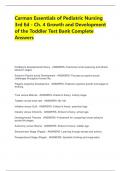 Carman Essentials of Pediatric Nursing  3rd Ed - Ch&period; 4 Growth and Development  of the Toddler Test Bank Complete  Answers Kohlberg's developmental theory - ANSWERS--Examines moral reasoning and ethical  behavior stages&period; Erikson's Psycho-soci