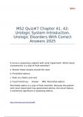 MS2 Quiz&num;7 Chapter 41&comma; 42 Urologic System Introduction&comma; Urologic Disorders With Correct Answers 2025