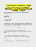LCSW Exam III&colon; Psychotherapy&comma; clinical  interventions and case management  UPDATED  ACTUAL Exam Questions and  CORRECT Answers