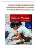 Test bank For Principles of Pediatric Nursing Caring for Children&comma; 8th Edition by Kay Cowen&semi; Laura Wisely&semi; Robin Dawson&semi; Chapters 1 - 31  newest version  updated 2025