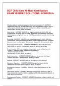 DCF Child Care 40 Hour Certification EXAM VERIFIED SOLUTIONS&comma; SCORED A&plus;&period;