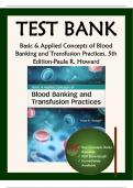 Test Bank Resource For Howard&rsquo;s Basic & Applied Concepts of Blood Banking and Transfusion Practices&comma; 5th Edition- All Chapter&vert;2025