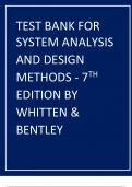 TEST BANK FOR SYSTEM ANALYSIS AND DESIGN METHODS - 7TH EDITION BY WHITTEN & BENTLEY