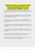 Health Care Delivery and Evidence-Based  Nursing UPDATED ACTUAL Exam  Questions and CORRECT Answers