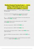 Medical-Surgical Nursing Exam 1   - Jersey  College UPDATED ACTUAL Exam  Questions and CORRECT Answers 