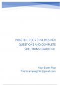 Practice RBC 2 Test &lpar;yes-no&rpar; Questions and Complete Solutions Graded A&plus;