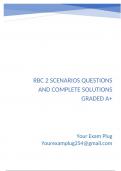 RBC 2 Scenarios Questions and Complete Solutions Graded A&plus;