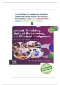 Critical Thinking&comma; Clinical Reasoning&comma; and Clinical Judgment A Practical Approach 7th Edition by Rosalinda Alfaro-LeFevre&comma; Verified Chapters 1 - 7&comma; Complete Newest Version