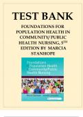 FULL TEST BANK For Foundations for Population Health in Community&sol;Public Health Nursing&comma; 5th Edition by Marcia Stanhope PhD Graded A&plus;