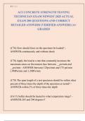 ACI CONCRETE STRENGTH TESTING  TECHNICIAN EXAM NEWEST 2025 ACTUAL  EXAM 200 QUESTIONS AND CORRECT  DETAILED ANSWERS &lpar;VERIFIED ANSWERS&rpar; &vert;A&plus;  GRADED