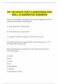 PN 140 NCLEX TEST 2 QUESTIONS AND WELL ELABORATED ANSWERS