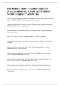 INTRODUCTION TO AMMUNITION &lpar;Cert&rpar; &lpar;AMMO-45&rpar; EXAM QUESTIONS WITH CORRECT ANSWERS