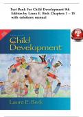 Test Bank For Child Development 9th Edition by Laura E&period; Berk Chapters 1 &ndash; 15 with solutions manual