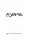 CompTIA Security&plus; 04&sol;2025 Comprehensive Certification Exam &vert;&vert; Questions & Answers &lpar;Rated A&plus;&rpar;