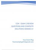 CON - Exam 2 Review Questions and Complete Solutions Graded A&plus;