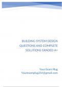 Building System Design Questions and Complete Solutions Graded A&plus;