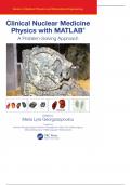 Clinical Nuclear Medicine Physics with MATLAB Series in Medical Physics and Biom