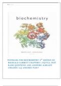 TESTBANK FOR BIOCHEMISTRY 6TH EDITION BY REGINALD GARRETT CHAPTERS 1-53&vert;&vert; FULL TEST BANK QUESTIONS AND ANSWERS ALREADY G5RADED A&plus;&vert;&vert; ASSURED PASS&excl;&excl;