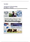 Test Bank for Introduction to Biotechnology, 4th Edition (Thieman), Chapters 1 - 13 Covered,Newest Update