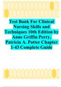 Test Bank for Clinical Nursing Skills and Techniques 10th Edition by Anne Griffin Perry&comma; Patricia A&period; Potter &vert; All Chapters Covered