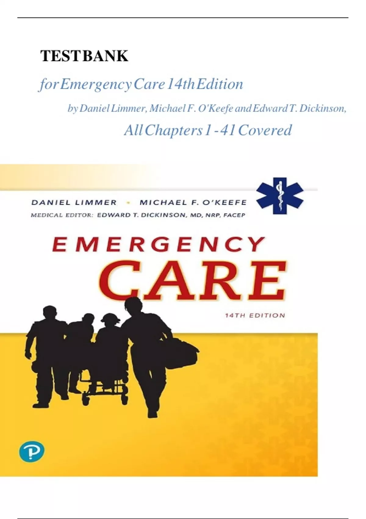 TEST BANK FOR EMERGENCY CARE 14TH EDITION DANIEL LIMMER QUESTIONS WITH ...