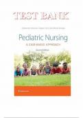 TEST BANK - Pediatric Nursing&colon; A Case-Based Approach 2nd Edition by GANNON Tagher&comma; All chapters