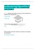 AAPC CPB Final Exam 2025&sol;2026 LATEST Certified  Professional Biller 100&percnt; GUARANTEED  PASS SCORE A