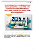 WA SURPLUS LINES BROKER EXAM 2025  BRAND NEW ACTUAL EXAM WITH 100&percnt;  VERIFIED QUESTIONS AND CORRECT  SOLUTIONS&vert; GUARANTEED VALUE PACK&vert;  ACE YOUR GRADES&period;