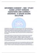 INFORMED CONSENT &ndash; SBE &sol; STUDY GUIDE LATEST VERSION &sol;QUESTIONS AND CORRECT