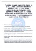 FLORIDA CLAIMS ADJUSTER EXAM&comma; 6-20 ALL LINES ADJUSTER- FLORIDA-REVIEW &sol; 330&plus; ACTUAL EXAM QUESTIONS AND ANSWERS WITH CERTIFIED RATIONALES &lpar;A&plus; GUIDE SOLUTION&rpar; NEWEST 2025&sol;2026 Terms in this set &lpar;332&rpar; Peril Something that causes a loss&period; Hazard Somet