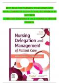 TEST BANK for Nursing Delegation and Management of Patient Care BY&colon; Kathleen Motacki&comma; Kathleen Burke 3RD EDITION 2024&vert;&vert; GRADED A&plus;