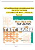 TEST BANK for Timby's Fundamental Nursing Skills and Concepts&comma; 12th Edition by Loretta A Donnelly-Moreno&comma; Verified Chapters 1 - 38&comma; Complete Newest Version