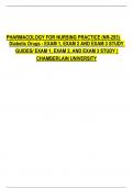 PHARMACOLOGY FOR NURSING PRACTICE &lpar;NR-293&rpar;  Diabetic Drugs - EXAM 1&comma; EXAM 2 AND EXAM 3 STUDY GUIDES&sol; EXAM 1&comma; EXAM 2&comma; AND EXAM 3 STUDY &vert; CHAMBERLAIN UNIVERSITY