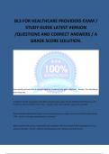 BLS FOR HEALTHCARE PROVIDERS EXAM &sol; STUDY GUIDE LATEST VERSION &sol;QUESTIONS AND CORRECT ANSWERS &sol; A GRADE SCORE SOLUTION