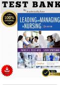ORIGINAL Test Bank For Leading and Managing in Nursing 8th Edition By Patricia S&period; Yoder-Wise&semi; Susan Sportsman&comma; &vert;ALL CHAPTERS &vert; 100&percnt; verified&vert; 2025 version&vert; WITH RATIONALES&vert;