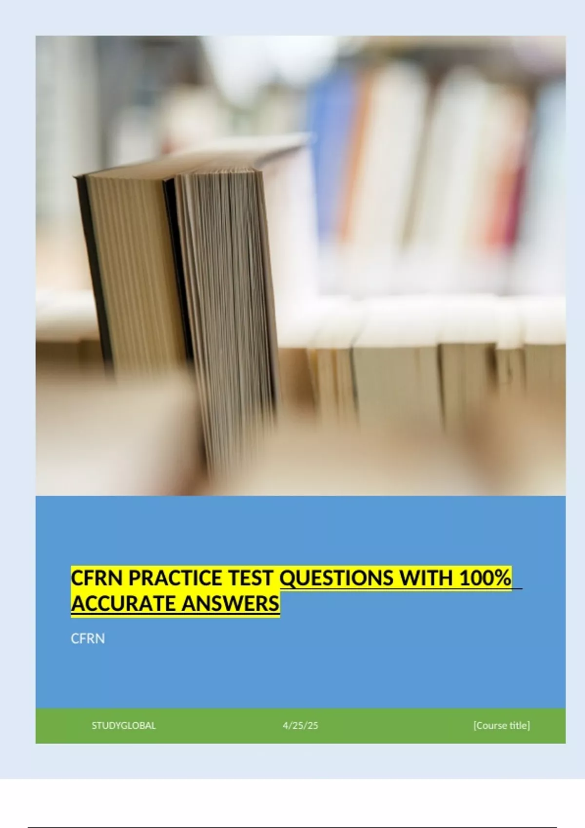 2025/2026 CFRN PRACTICE TEST QUESTIONS WITH 100% ACCURATE ANSWERS ...