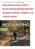 Financial Accounting&colon; Tools for Business Decision Making &lpar;10th Ed&rpar; &vert; Complete Test Bank &ndash; Chapters 1&ndash;13 &vert; Paul D&period; Kimmel  9781119791089