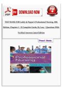 TEST BANK FOR Leddy & Pepper&rsquo;s Professional Nursing&comma; 10th Edition&comma; Chapters 1 - 22 Complete Guide&comma; by Lucy &vert; Questions With Verified Answers Latest Edition